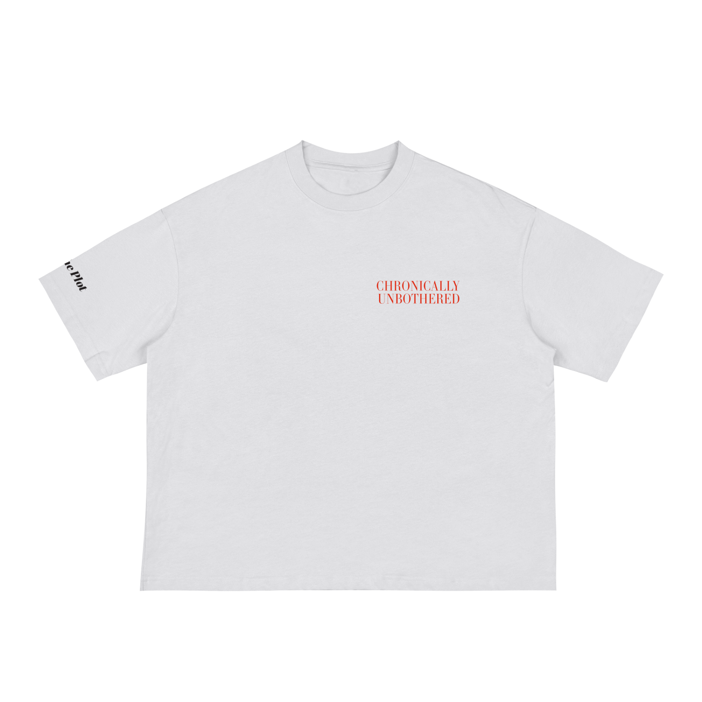 Chronically Unbothered Classic Loose Boxy Tee